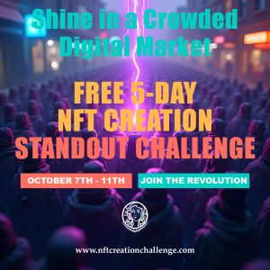 FREE 5-Day NFT Creation Standout Challenge